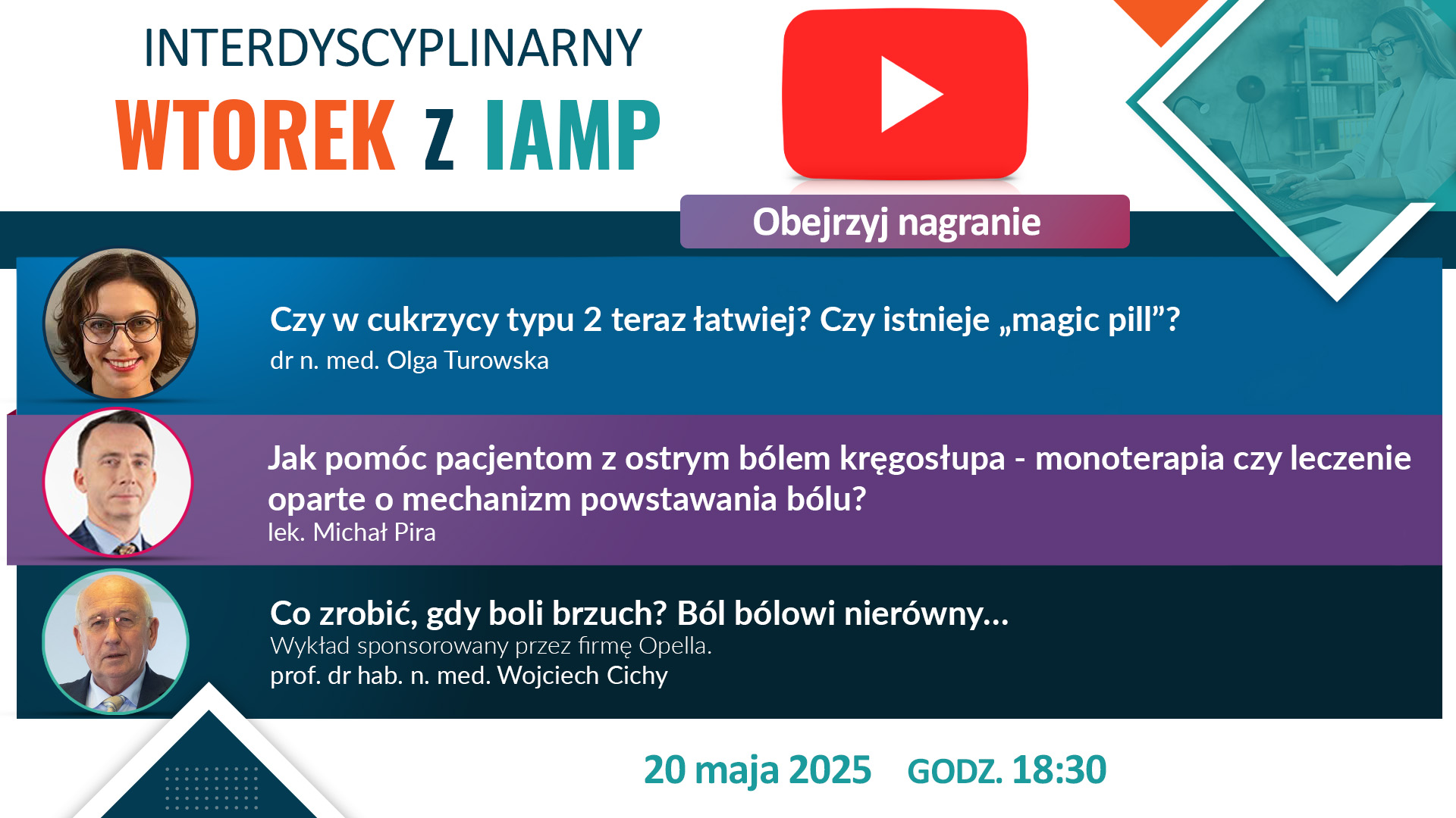 Nagranie - Interdyscyplinarny wtorek z IAMP 20.05.2025 r.